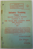 Infantry Training Volume 1 Pamphlet ‘The 7-62mm Self Loading Rifle and Bayonet’ (All Arms 1959). BO 402. Infantry Training Volume 1 Pamphlet ‘The 7-62mm Self Loading Rifle and Bayonet’ (All Arms 1959). BO 402. Other Accessory