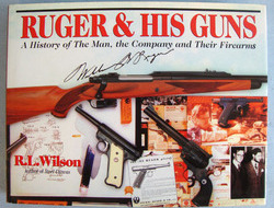 'Ruger & His Guns, A History Of The Man, The Company and Their Firearms' book by 'Ruger & His Guns, A History Of The Man, The Company and Their Firearms' book by Other Accessory