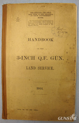 H.M.S.O. Book Dated 1914 "A Handbook Of The 3" Q.F. Gun. Land Service." Withdraw Handbook Of The 3" Q.F. Gun. Land Service." Withdrawn Stock From The Imperial Wa Other Accessory in 