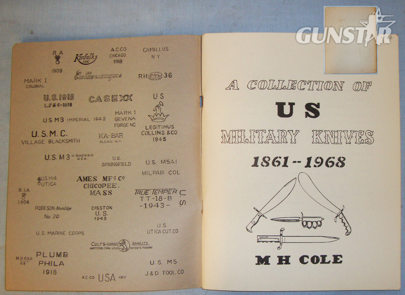 Rare Excellent Condition 1968 1st Edition* A Collection of U.S Military Knives 1861-1968 by M.H.Cole. 19402:14. Rare Excellent Condition 1968 1st Edition* A Collection of U.S Military Knives 1861-1968 by M.H.Cole. 19402:14. Other Accessory