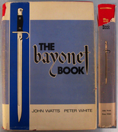 1st Edition* September 1975 Hard Back \' The Bayonet Book\' By Watts and White. 19402:17. 1st Edition* September 1975 Hard Back \' The Bayonet Book\' By Watts and White. 19402:17. Other Accessory