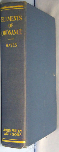 Elements of Ordnance ‘A textbook for Use of Cadets of the United States Military Elements of Ordnance ‘A textbook for Use of Cadets of the United States Military Other Accessory in 