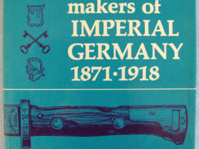'The Sword And Bayonet Makers Of Imperial Germany 1871-1918' Book By John Walter 'The Sword And Bayonet Makers Of Imperial Germany 1871-1918' Book By John Walter Other Accessory