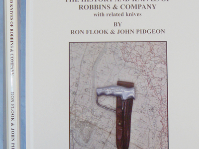 Author Signed* Brand New Hardback Book ‘The History and Knives of Robbins & Company’ by Ron Flook & John Pidgeon. ED 2172. Author Signed* Brand New Hardback Book ‘The History and Knives of Robbins & Company’ by Ron Flook & John Pidgeon. ED 2172. Other Accessory