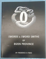 Swords And Sword Smiths Of Bizen Province By Frederick A Fimio Other Blade
