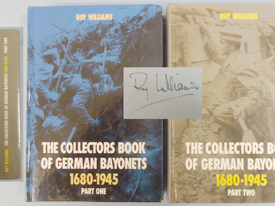Two Author Signed First Editions* The Collectors Book of German Bayonets 1680-1945 (Part One & Two). BO 460. Two Author Signed First Editions* The Collectors Book of German Bayonets 1680-1945 (Part One & Two). BO 460. Other Accessory