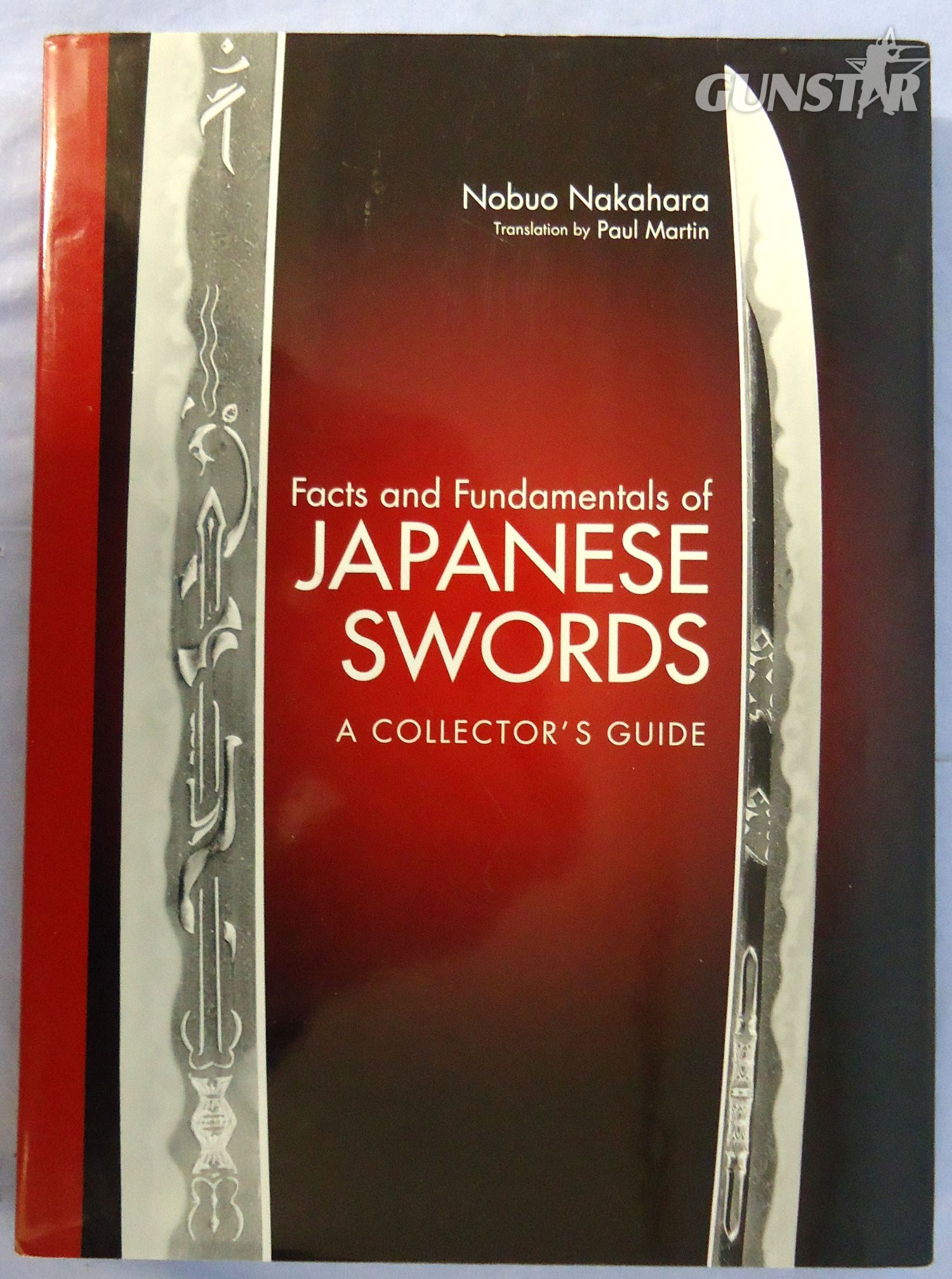 Facts & Fundamentals of Japanese Swords a Collector’s Guide by Nabuo Nakahara. - BO 491 Facts & Fundamentals of Japanese Swords a Collector’s Guide by Nabuo Nakahara. - BO 491 Other Accessory in 