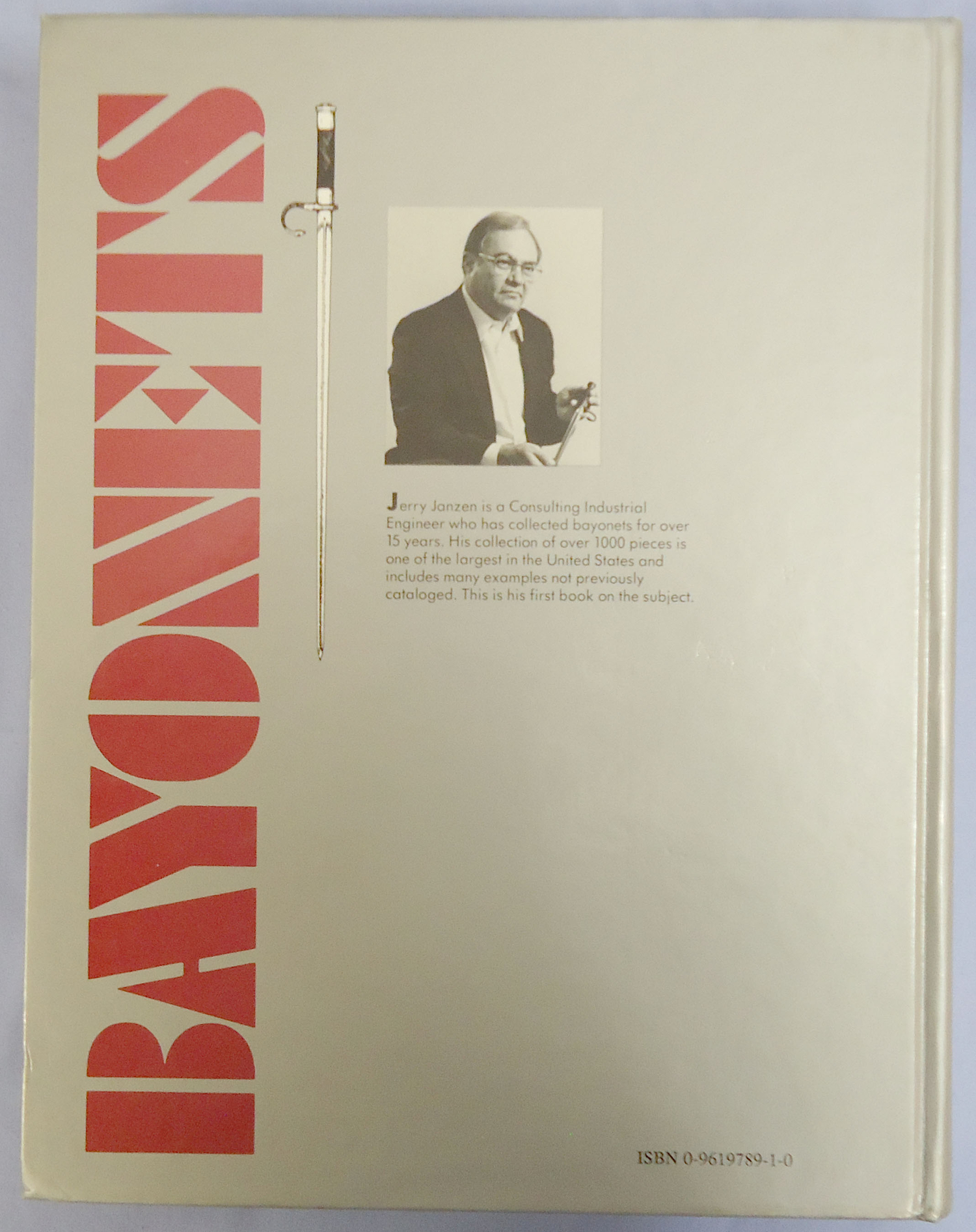  Hardback Copy of ‘Bayonets’ From Janzens Notebook Author Jerry L. Janzen. BO 461. Hardback Copy of ‘Bayonets’ From Janzens Notebook Author Jerry L. Janzen. BO 461. Other Accessory