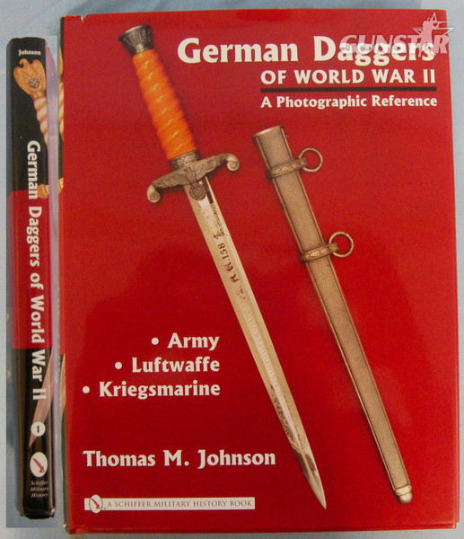 Volume One-German Daggers of WWII ‘A Photographic Reference’ by Thomas M. Johnson. BO 427. Volume One-German Daggers of WWII ‘A Photographic Reference’ by Thomas M. Johnson. BO 427. Other Accessory in 