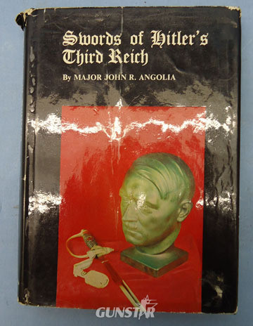 Swords Of Hitlers Third Reich By Major John Angolia Major John Angolia Other Accessory in 