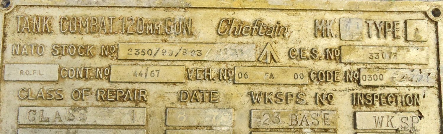  British Army Chieftain Main Battle Tank, 120mm Rifled Gun Identification Plate. MISC 1010 British Army Chieftain Main Battle Tank, 120mm Rifled Gun Identification Plate. MISC 1010 Antique & Militaria