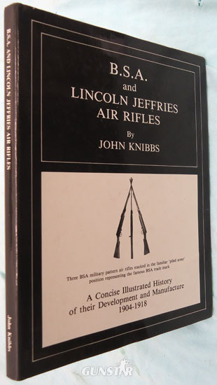 Lincoln Jeffries B.S.A And Lincoln Jeffries Air Rifles (First Edition of 1986) by John Knibbs Other Accessory in 