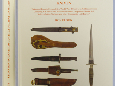 Limited Edition* Author Signed Number 22 of 50 Hardback Copy of The FairBairn-Sykes Fighting Knife and Other Commando Knives by Ron Flook. BO 464. Limited Edition* Author Signed Number 22 of 50 Hardback Copy of The FairBairn-Sykes Fighting Knife and Other Commando Knives by Ron Flook. BO 464. Other Accessory