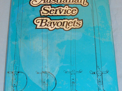 Signed 1st Edition- Ian Skennerton* (626/2000) Australian Service Bayonets. 19402:7. Signed 1st Edition- Ian Skennerton* (626/2000) Australian Service Bayonets. 19402:7. Other Accessory