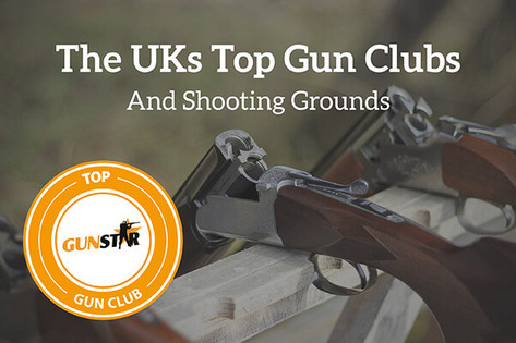 The UK's Top Gun Clubs and Shooting Grounds